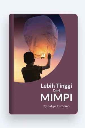 Lebih Tinggi Dari Mimpi