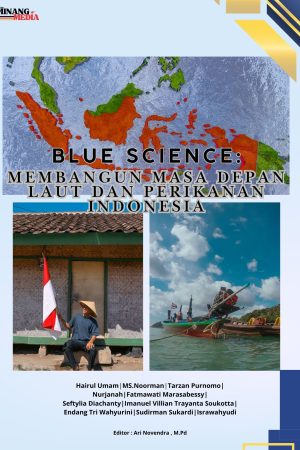 Blue Science: Membangun Masa Depan Laut Dan Perikanan Indonesia