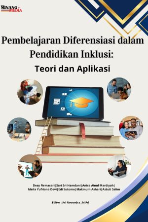 Pembelajaran Diferensiasi dalam Pendidikan Inklusi: Teori dan Aplikasi
