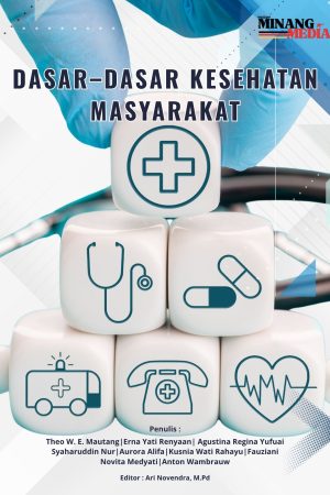Dasar – Dasar Kesehatan Masyarakat