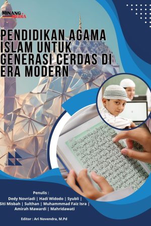 Pendidikan Agama Islam Untuk Generasi Cerdas Di Era Modern