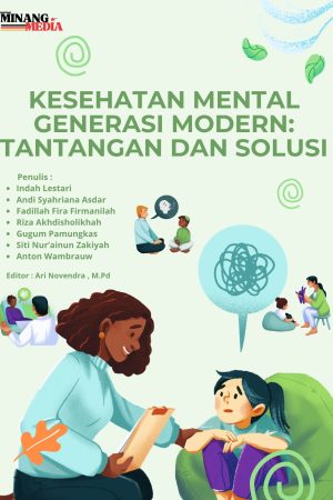 Kesehatan Mental Generasi Modern: Tantangan Dan Solusi